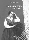 Uomini e capre. Una storia del Sud libro