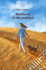 Rammendi di vite qualsiasi libro