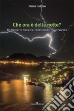 Che ora è della notte?