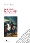 Storia d'Italia dal 1815 al 1849. Il primo Risorgimento libro