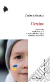 Ucraina libro di Ranieri Umberto