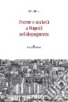 Potere e società a Napoli nel dopoguerra libro di Allum Percy