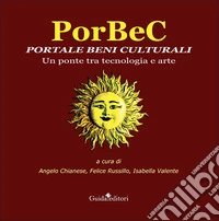 PorBec. Un ponte fra tecnologia e arte libro