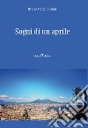 Sogni di un aprile libro