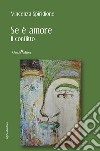 Se è amore. Il conflitto libro