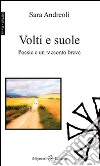 Volti e suole libro di Andreoli Sara