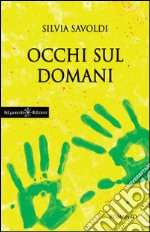 Occhi sul domani libro