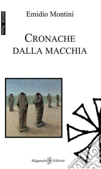 Cronache dalla macchia