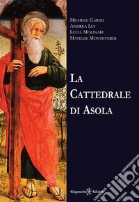 La cattedrale di Asola libro