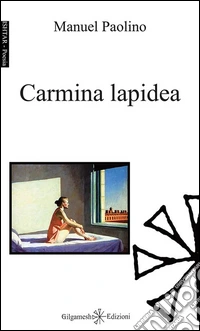 Carmina lapidea. Con Libro in brossura libro