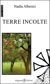 Terre incolte. Con Libro in brossura libro