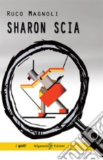 Sharon scia. Con Libro in brossura libro