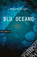 Blu oceano. Con Libro in brossura libro