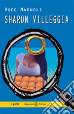 Sharon villeggia. Con Libro in brossura libro