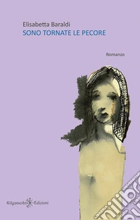 Sono tornate le pecore. Con Libro in brossura