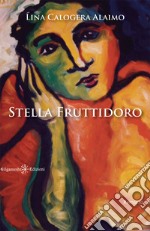 Stella Fruttidoro. Con Libro in brossura libro