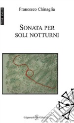 Sonata per soli notturni libro