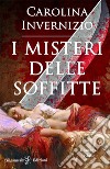 I misteri delle soffitte. Con Libro in brossura libro