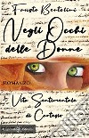 Negli occhi delle donne. Vita sentimentale di Cartesio libro