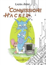 Connessione Hacker libro