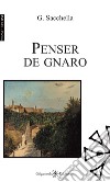 Penser de gnaro libro