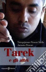 Tarek e gli altri libro