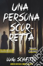 Una persona scorretta libro