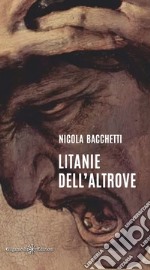 Litanie dell'Altrove libro