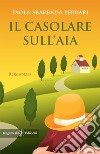 Il casolare sull'aia libro