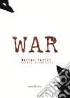 War libro di Marchi Davide