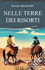 Nelle terre dei risorti libro