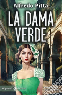 La dama verde. Ediz. illustrata