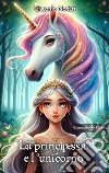La principessa e l'unicorno libro