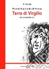 Antologia. Premio nazionale di poesia Terra di Virgilio. 10ª edizione libro