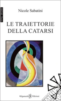 Le traiettorie della catarsi