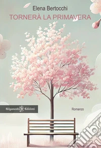 Tornerà la primavera