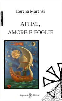 Attimi, amore e foglie libro