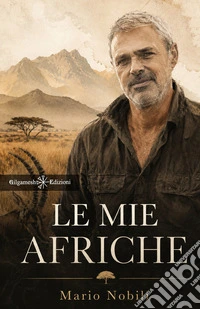 Le mie Afriche