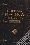 L'ultima regina di Torres libro