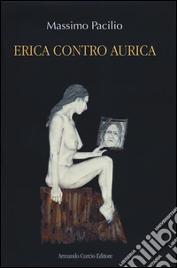 Erica contro Aurica