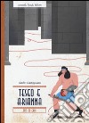 Teseo e Arianna. Miti ed eroi libro di Castagnaro Giulio