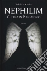 Guerra in purgatorio. Nephilim libro usato