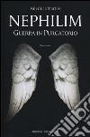 Guerra in purgatorio. Nephilim libro