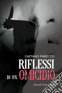 Riflessi di un omicidio libro