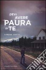 Devi aver paura di te libro