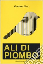 Ali di piombo