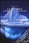 Il richiamo delle Svalbard. La Lettrice libro di Panzuti Chiara