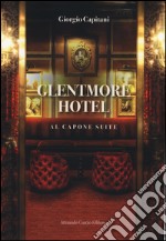 Glentmore Hotel. Al Capone Suite libro