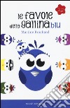 Le favole della gallina blu libro di Brochard Martine