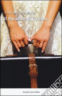 Il paradiso di Catrina libro